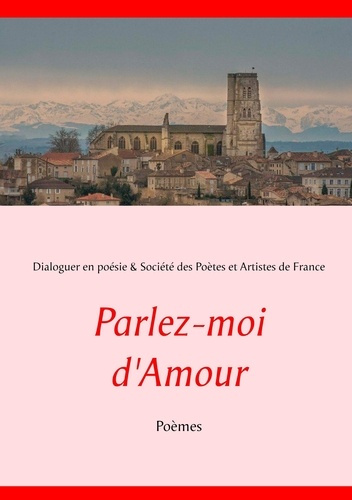 Emprunter Parlez-moi d'amour. Poèmes livre