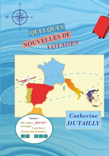 Emprunter Quelques nouvelles de voyages livre