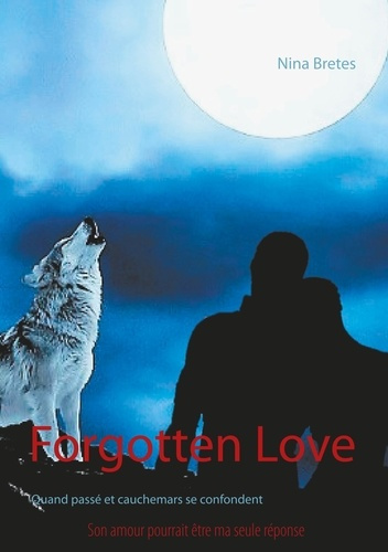Emprunter Forgotten Love livre