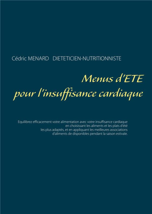 Emprunter Menus d'été pour l'insuffisance cardiaque livre