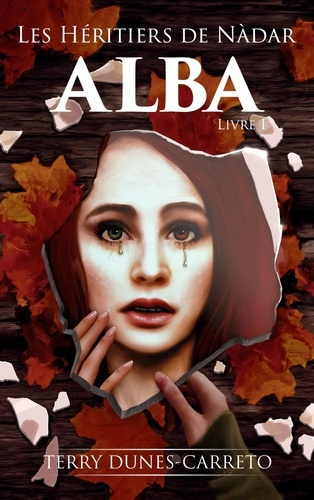 Emprunter Les Héritiers de Nàdar. Alba livre