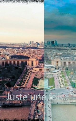 Emprunter Juste une fois... livre