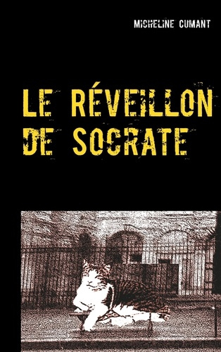 Emprunter Le réveillon de Socrate. Le détective... c'est le chat ! livre