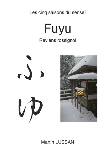 Emprunter Fuyu. Les cinq saisons du senseî livre