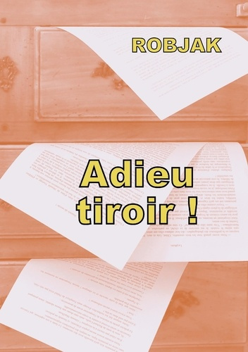 Emprunter Adieu tiroir ! livre
