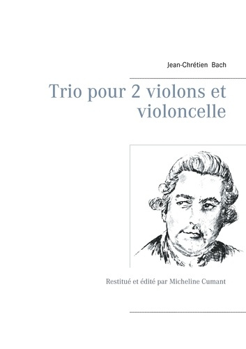 Emprunter Trio pour 2 violons et violoncelle. Restitué et édité par Micheline Cumant livre