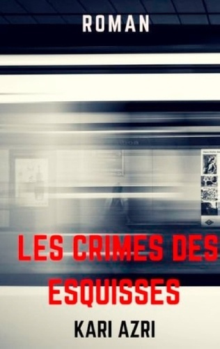 Emprunter LES CRIMES DES ESQUISSES livre