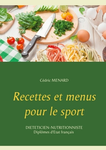 Emprunter Recettes et menus pour le sport livre