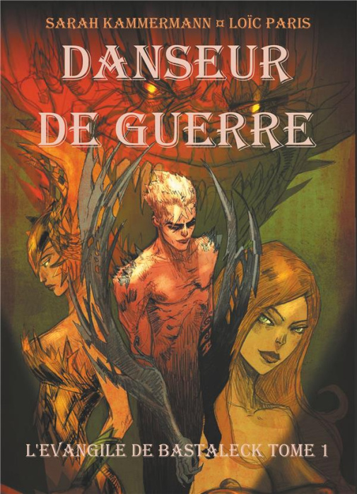 Emprunter L'Evangile de Bastaleck Tome 1 : Danseur de guerre livre