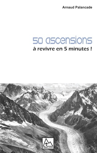 Emprunter 50 ascensions à revivre en 5 minutes livre
