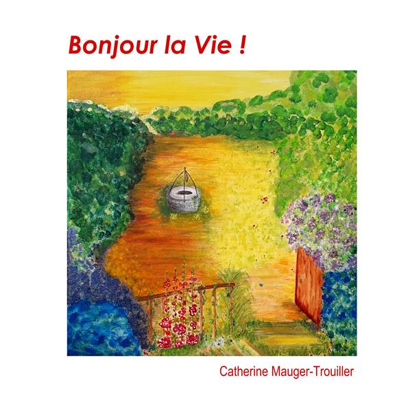 Emprunter Bonjour la Vie ! livre