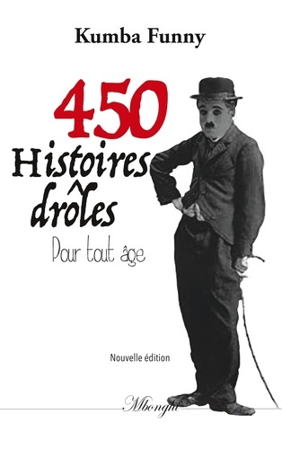 Emprunter 450 histoires drôles pour tout âge livre