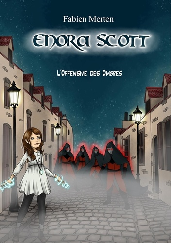 Emprunter Enora Scott : L'offensive des ombres livre
