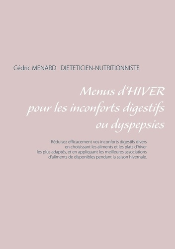 Emprunter Menus d'hiver pour une digestion difficile ou dyspepsies livre