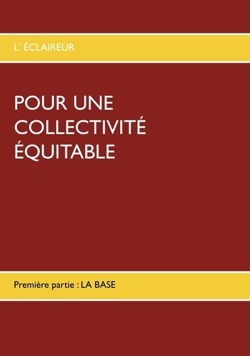 Emprunter Pour une collectivité équitable. Volume 1, La base livre
