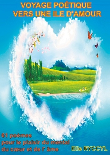 Emprunter Voyage poétique vers une île d'amour livre
