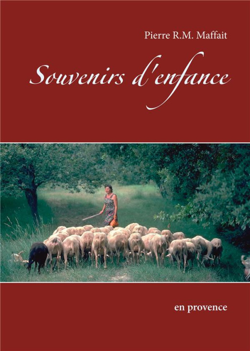 Emprunter Souvenirs d'enfance en Provence livre