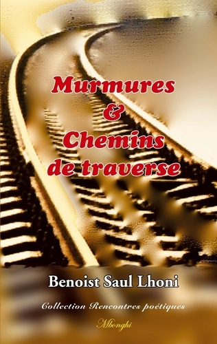 Emprunter Murmures & Chemins de traverse livre