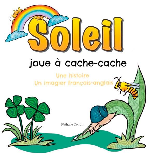 Emprunter Soleil joue à cache-cache. Une histoire et un imagier, Edition bilingue français-anglais livre