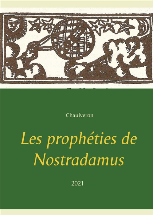 Emprunter Les prophéties de Nostradamus. Edition 2021 livre
