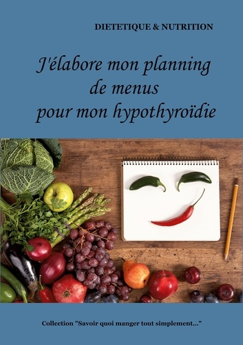 Emprunter J'élabore mon planning de menus pour mon hypothyroïdie livre