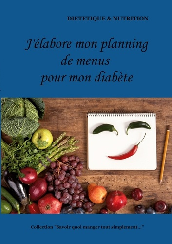 Emprunter J'élabore mon planning de menus pour mon diabète livre