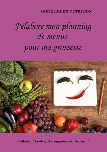 Emprunter J'élabore mon planning de menus pendant ma grossesse livre