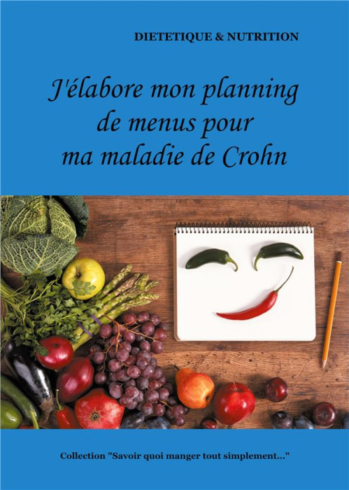 Emprunter J'élabore mon planning de menus pour ma maladie de Crohn livre