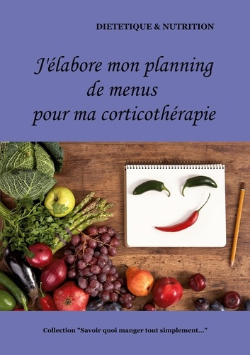 Emprunter J'élabore mon planning de menus pour ma corticothérapie livre