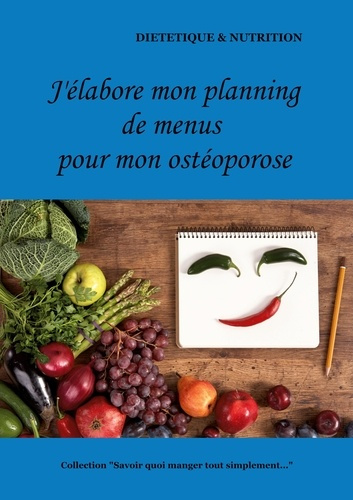 Emprunter J'élabore mon planning de menus pour mon ostéoporose livre