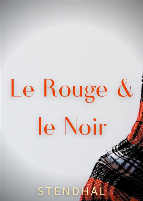 Emprunter Le Rouge et le Noir livre