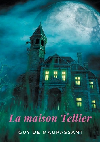 Emprunter La Maison Tellier livre