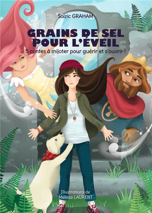 Emprunter Grains de sel pour l'éveil. 5 contes à mijoter pour guérir et s'ouvrir ! livre