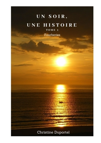 Emprunter Un soir, une histoire Tome 1 : Fourberies livre