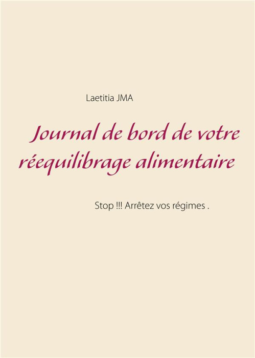Emprunter Journal de bord de votre rééquilibrage alimentaire livre