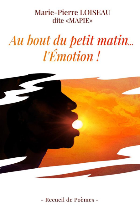 Emprunter Au bout du petit matin... l'émotion ! livre