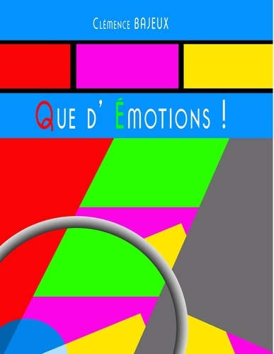 Emprunter Que d'émotions ! livre