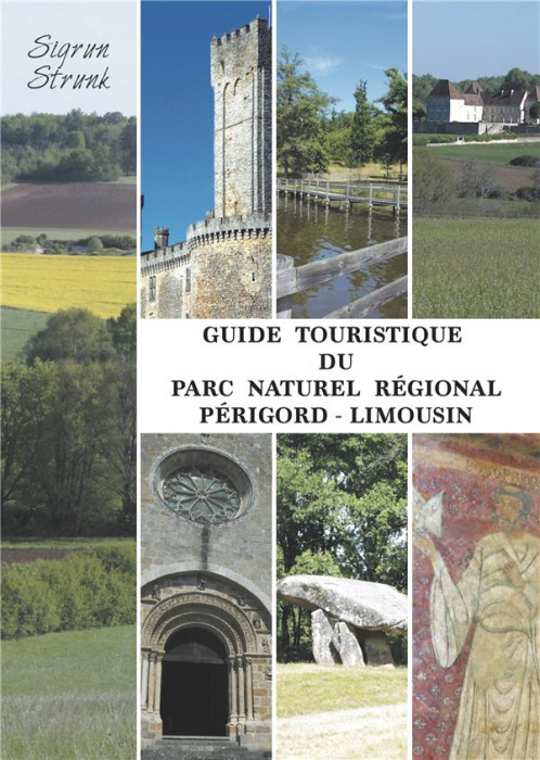 Emprunter Guide touristique du Parc Naturel Régional Périgord-Limousin livre