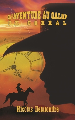 Emprunter L'aventure au galop Tome 1 : OK Corral livre