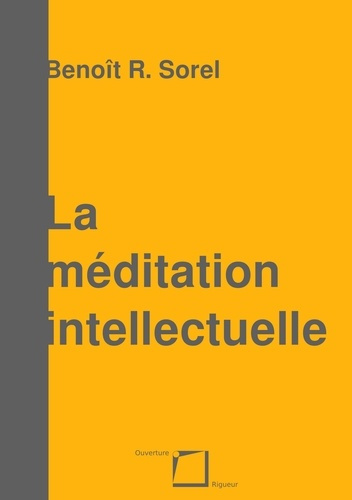Emprunter La méditation intellectuelle livre