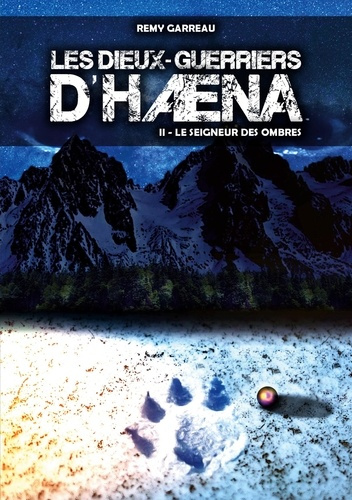 Emprunter Les dieux-guerriers d'Haena : Le Seigneur des Ombres livre