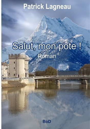 Emprunter Salut, mon pote ! livre