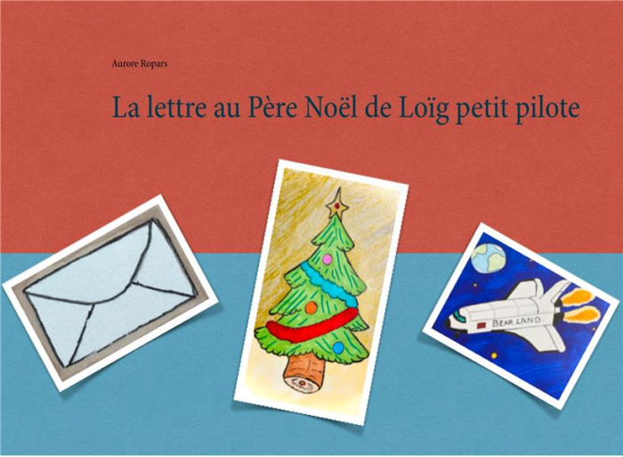 Emprunter La lettre au Père Noël de Loïg petit pilote livre