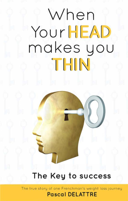 Emprunter WHEN YOUR HEAD MAKES YOU THIN - THE KEY TO SUCCESS - ILLUSTRATIONS, COULEUR livre
