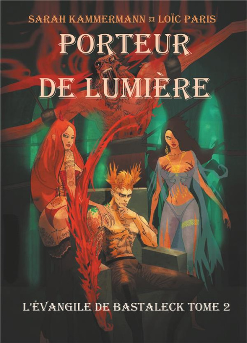 Emprunter L'Evangile de Bastaleck Tome 2 : Porteur de Lumiére livre