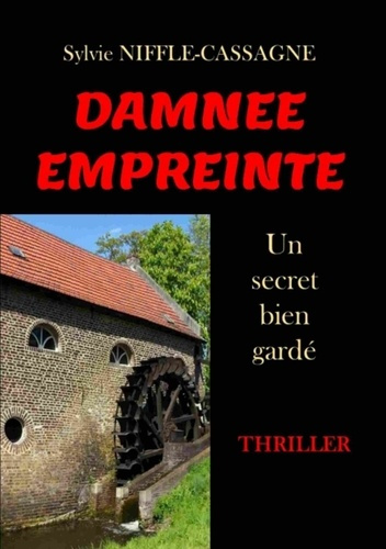 Emprunter Damnée empreinte. Un secret bien gardé livre