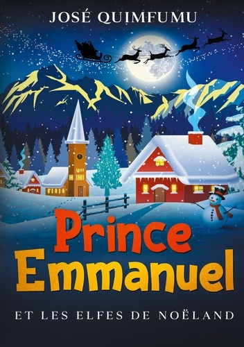 Emprunter Prince Emmanuel et les Elfes de Noëland livre