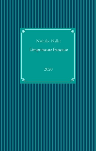 Emprunter L'imprimeure française livre