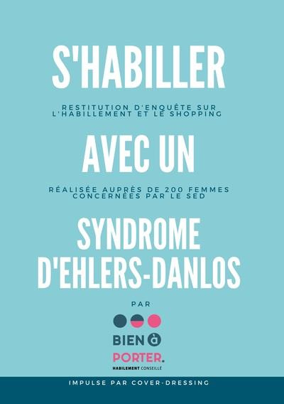 Emprunter S'habiller avec un Syndrome d'Ehlers-Danlos. Restitution d'enquête sur les pratiques d'habillement e livre