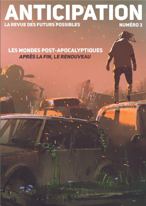 Emprunter Anticipation N° 3 : Les mondes post-apocalyptiques : après la fin, le renouveau livre